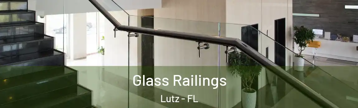  Glass Railings Lutz - FL